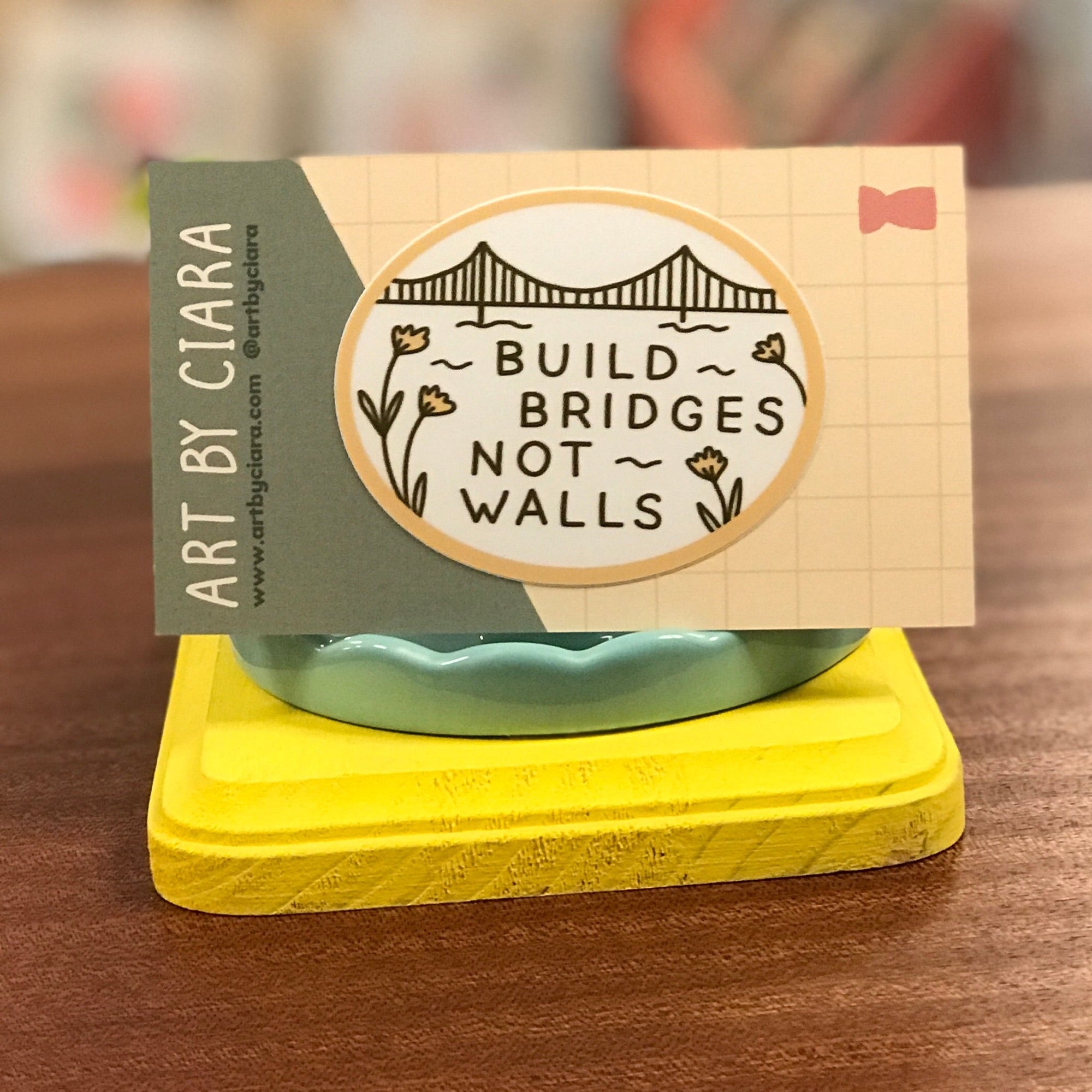 Sticker - Build Bridges Not Walls