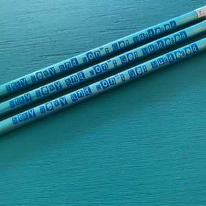 Pencil Three Pack - SSDGM - Stay Sexy and Don't Get Murdered
